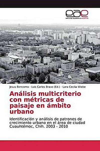 Análisis multicriterio con métricas de paisaje en ámbito urbano