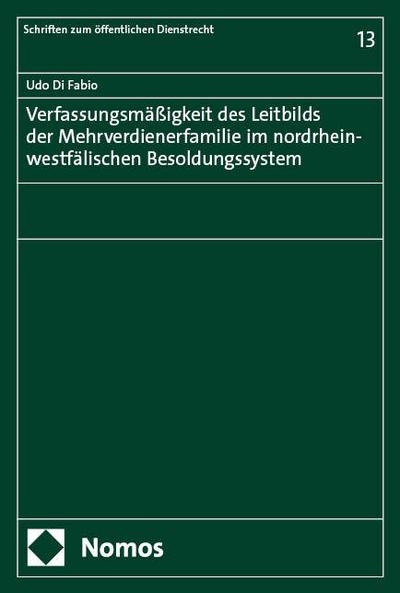 Verfassungsmäßigkeit des Leitbilds der Mehrverdienerfamilie im nordrhein-westfälischen Besoldungssystem