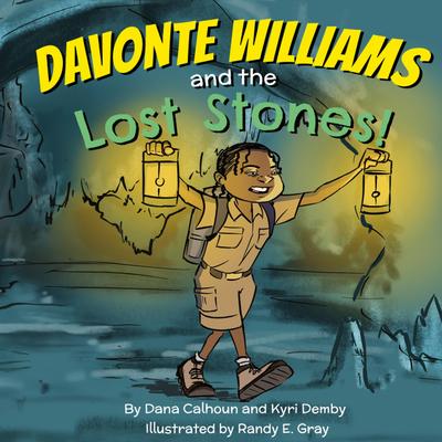 DaVonte Williams and the Lost Stones