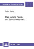 Das soziale Kapital auf dem Arbeitsmarkt