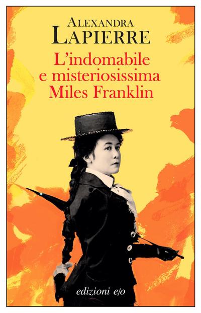 L’ indomabile e misteriosissima Miles Franklin