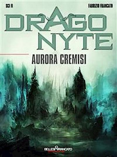 Dragonyte - Aurora Cremisi