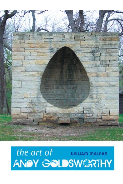 THE ART OF ANDY GOLDSWORTHY