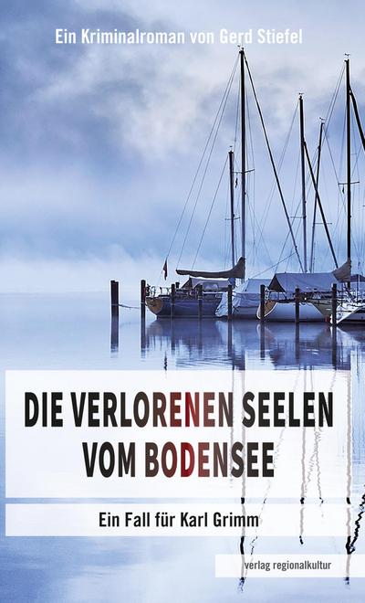 Die verlorenen Seelen vom Bodensee