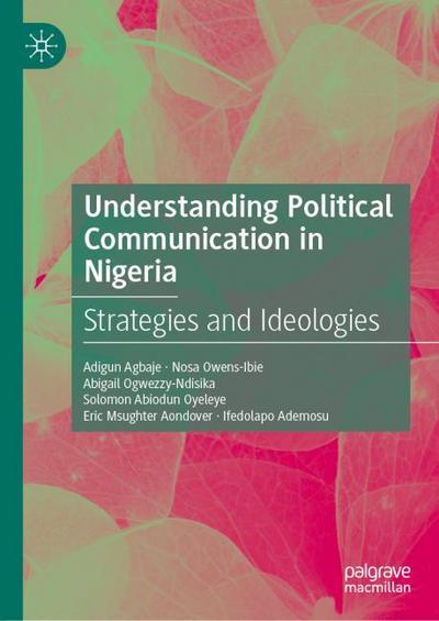 Understanding Political Communication in Nigeria