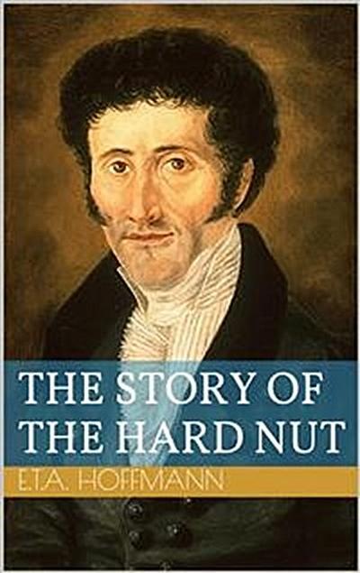 The Story of the Hard Nut