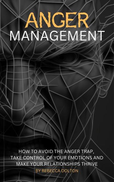 Anger Management (Beyond Persuasion, #3)