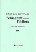 Pelimannit-Fiddlers op.1for string orchestra