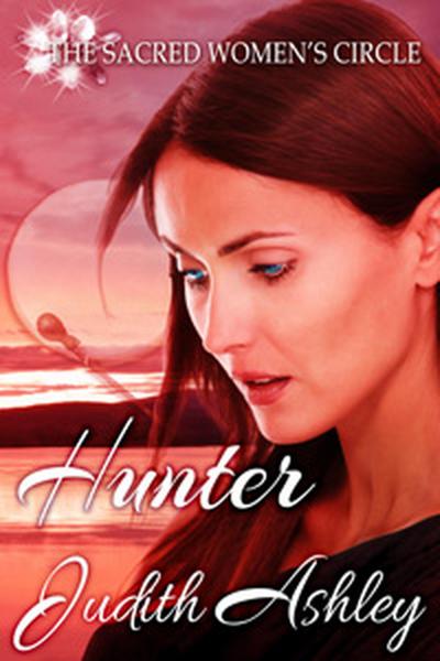 Hunter (The Sacred Women’s Circle, #5)