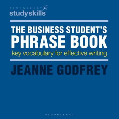 The Business Student’s Phrase Book