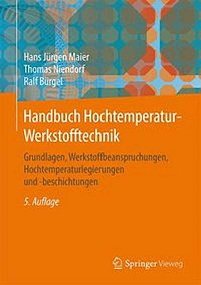 Handbuch Hochtemperatur-Werkstofftechnik