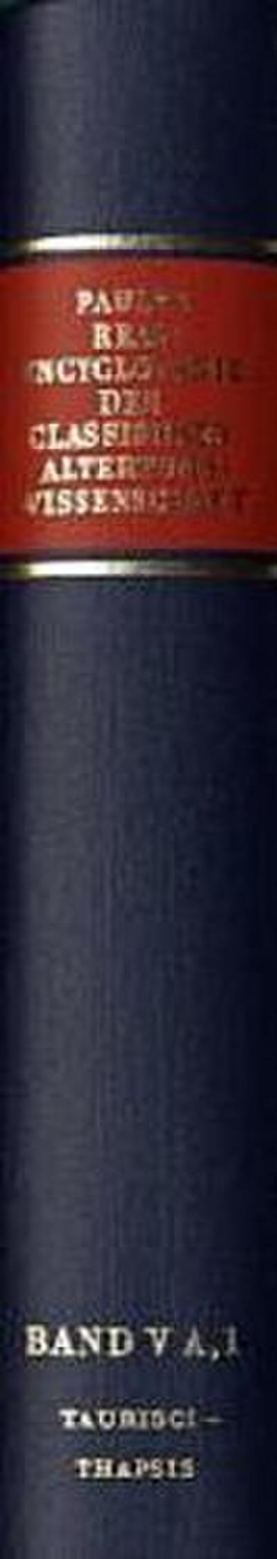 Paulys Realencyclopädie der classischen Altertumswissenschaft Realencyclopädie der classischen Altertumswissenschaft; .. 9.Halbbd.