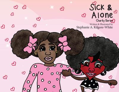 Sick & Alone (Charity, #6)