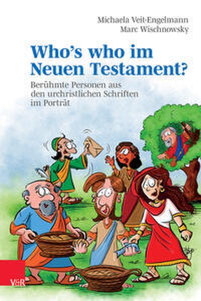 Whos who im Neuen Testament?