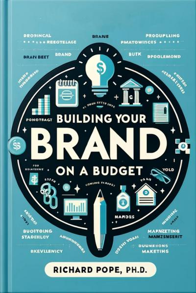 Building Your Brand on a Budget (Micro-Business Mastery, #2)