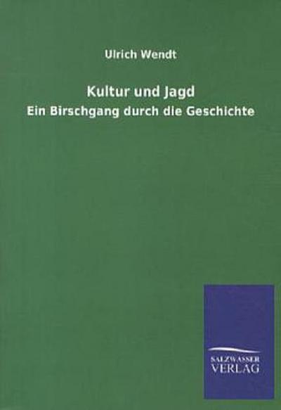 Kultur und Jagd