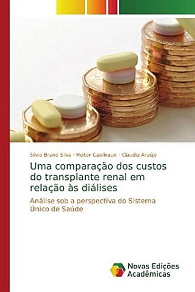 Uma comparação dos custos do transplante renal em relação às diálises