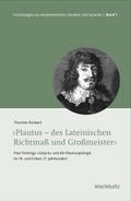 Plautus - des Lateinischen Richtmaß und Großmeiste