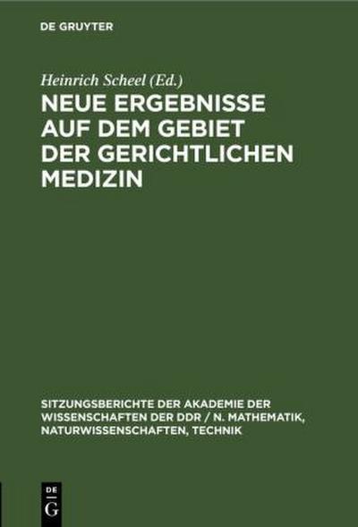 Neue Ergebnisse auf dem Gebiet der gerichtlichen Medizin