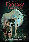 Fantastic Stories Presents: Fantasy Super Pack #1