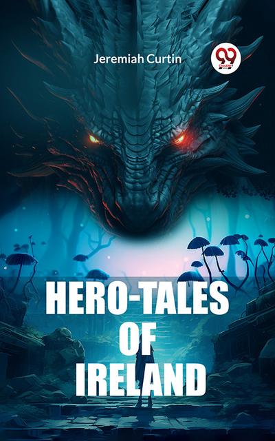 Hero-Tales of Ireland