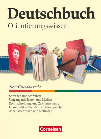 Deutschbuch 5.-10. Schuljahr. Schülerbuch. Orientierungswissen