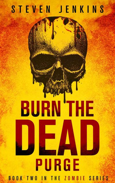 Burn The Dead: Purge