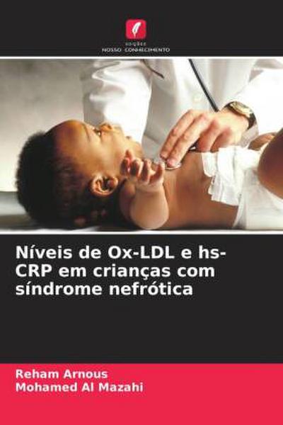 Níveis de Ox-LDL e hs-CRP em crianças com síndrome nefrótica