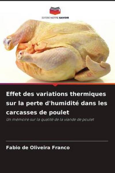 Effet des variations thermiques sur la perte d’humidité dans les carcasses de poulet