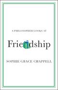 A Philosopher Looks at Friendship