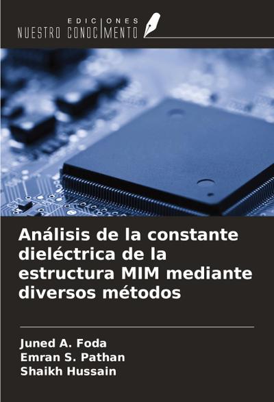 Análisis de la constante dieléctrica de la estructura MIM mediante diversos métodos