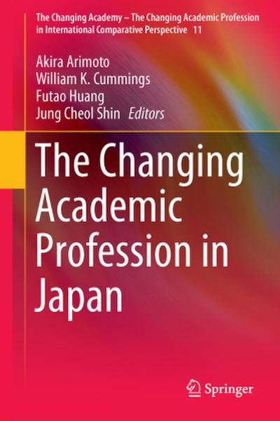 The Changing Academic Profession in Japan