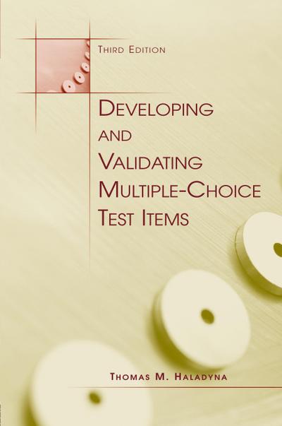 Developing and Validating Multiple-choice Test Items