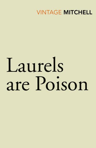 Laurels are Poison