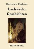 Lachweiler Geschichten