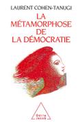 La Metamorphose de la democratie
