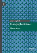 Restaging Feminisms