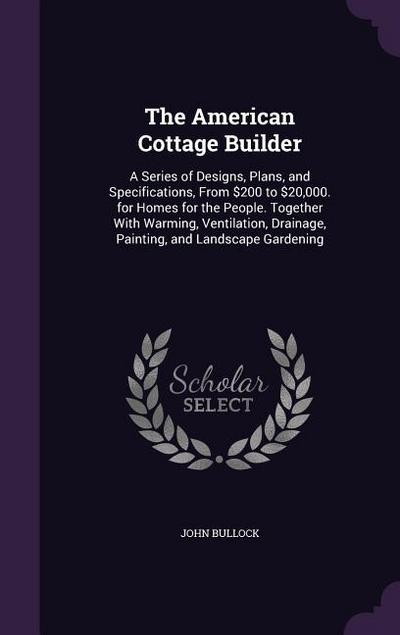 The American Cottage Builder