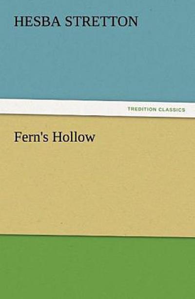 Fern’s Hollow