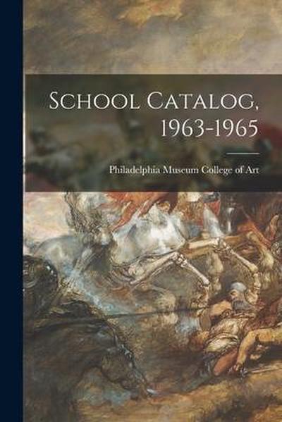 School Catalog, 1963-1965