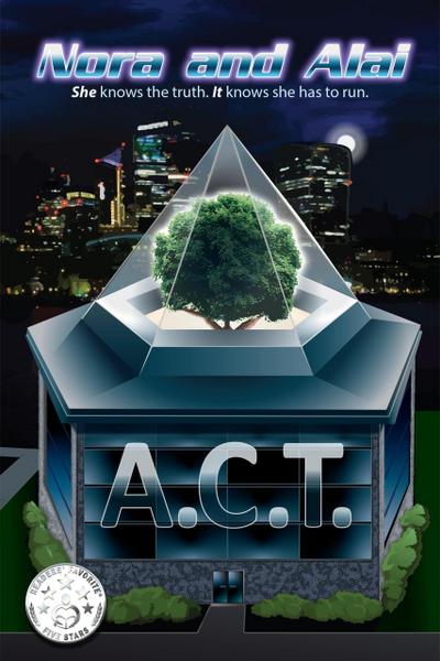 A.C.T. (Nora and Alai, #1)