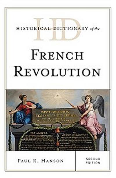 Historical Dictionary of the French Revolution
