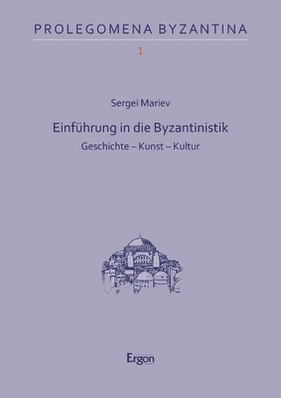 Einführung in die Byzantinistik