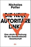 Die neue autoritäre Linke