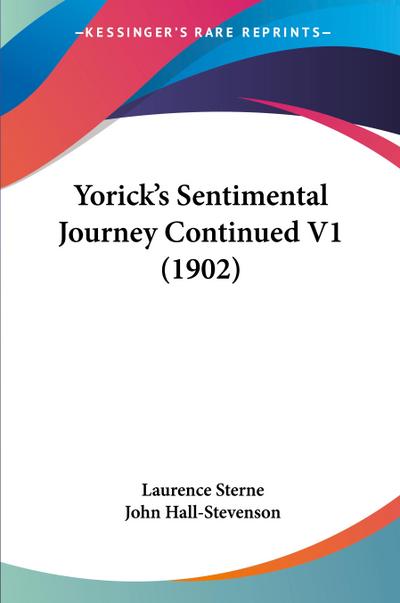 Yorick’s Sentimental Journey Continued V1 (1902)
