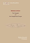 The Yukaghir and the Yukaghirized Tungus