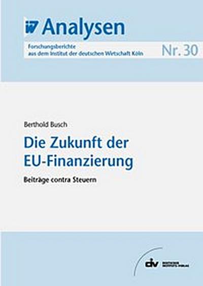 Die Zukunft der EU-Finanzierung