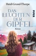 Das Leuchten der Gipfel
