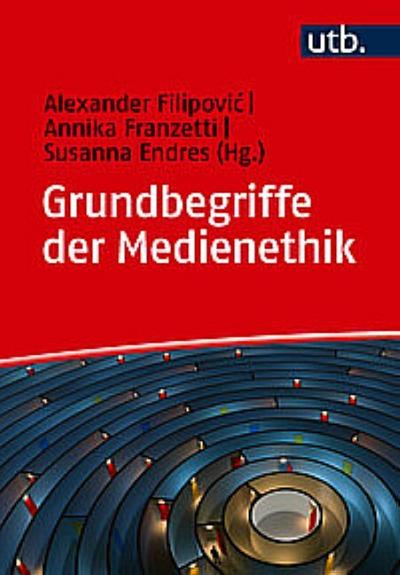 Grundbegriffe der Medienethik