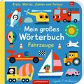 Mein großes Wörterbuch: Fahrzeuge